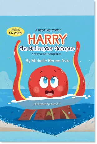 A Bedtime Story: Harry the Helicopter Octopus